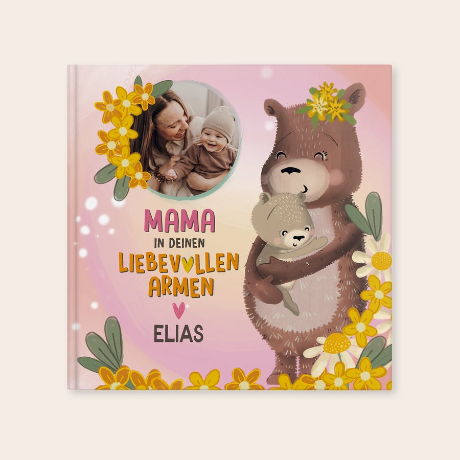 Personalisiertes Buch - Mama, in deinen liebevollen Armen Personalisiertes Kinderbuch Mama in deinen liebevollen Armen mit Foto und dem Namen Elias