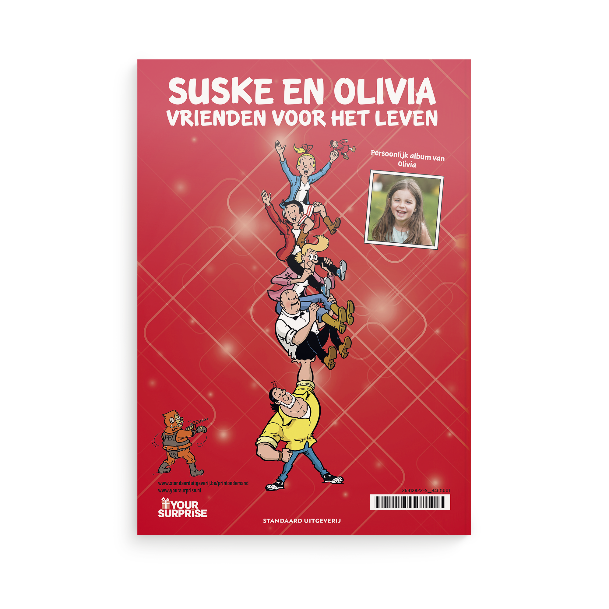 Persoonlijk stripboek Suske en Wiske 'De Planeetvreter' (Softcover) met gepersonaliseerde titel Suske en Olivia Vrienden voor het Leven en een foto van Olivia.