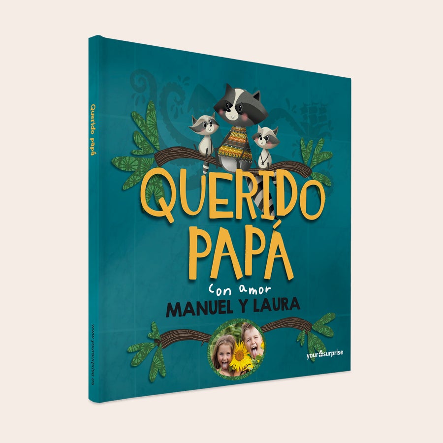 Cuento personalizado - Querido papá Cuento personalizado para papá con mapaches, nombres "Manuel y Laura" y foto infantil en la portada.