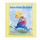 Livre personnalisé - Mon livre de bébé