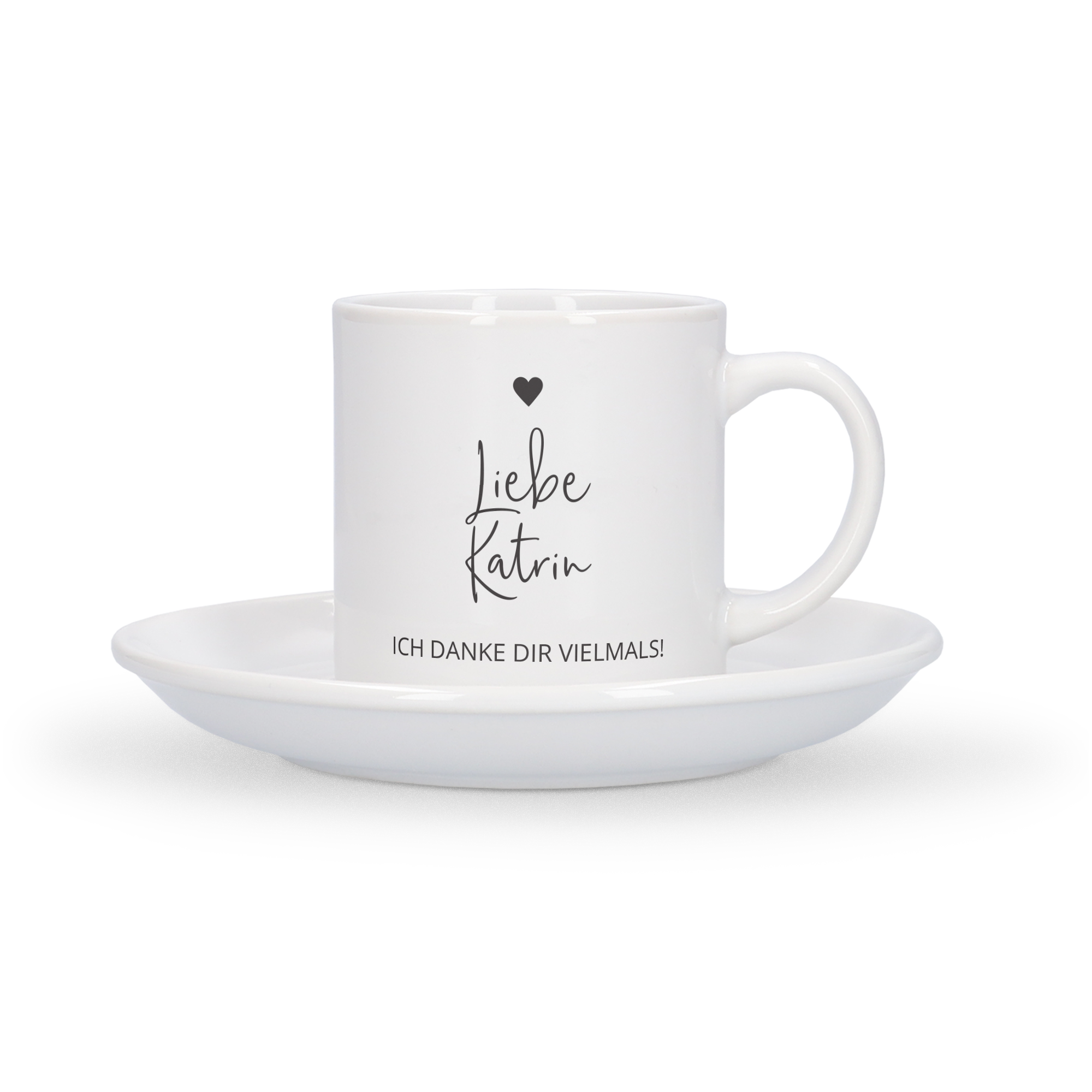 Weiße Tasse mit Untertasse, personalisiert mit Herz, Name "Liebe Katrin" und "ICH DANKE DIR VIELMALS" bedruckt