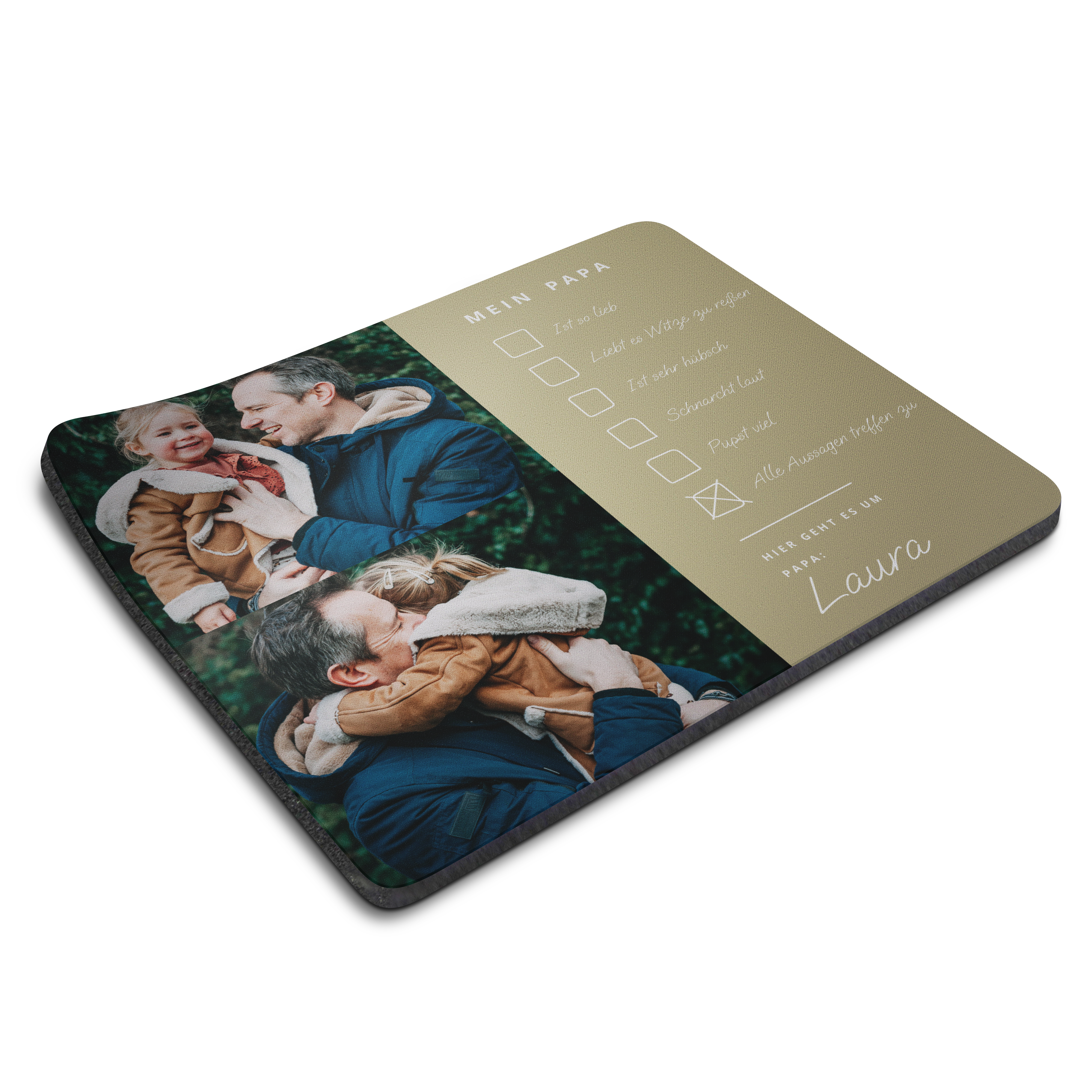 Personalisiertes Mousepad mit Foto eines Vaters und Kindes, bedruckt mit dem Text "Mein Papa", Eigenschaften und Name "Laura".