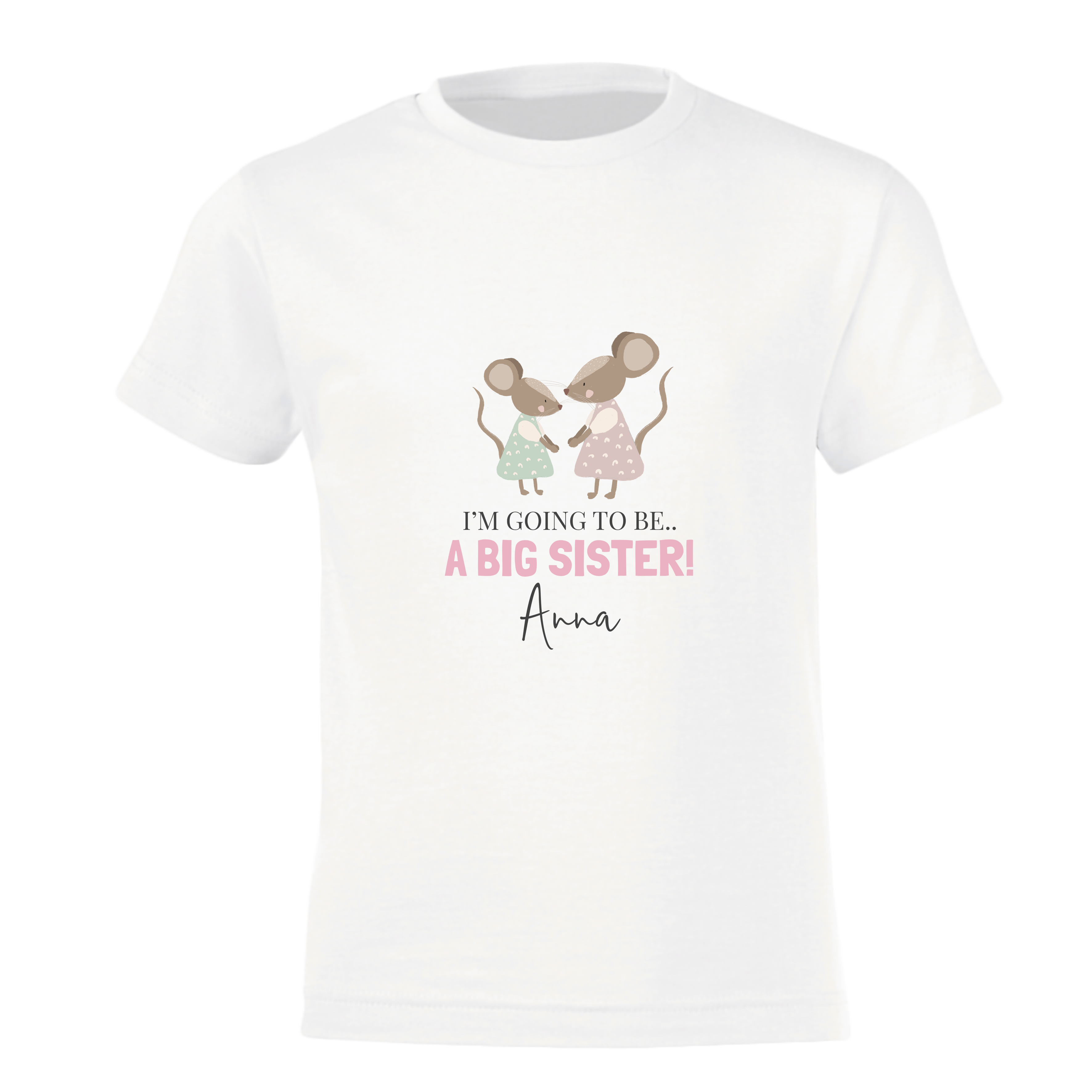 Valkoinen lasten T-paita painettuna tekstillä "I'm going to be a big sister!" ja nimellä Anna, söpö hiirikuva ylhäällä. Ilmoita raskaudestasi ainutlaatuisella tavalla.