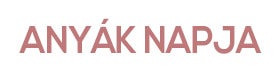 Any&aacute;k napja