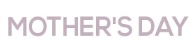 Mother's Day