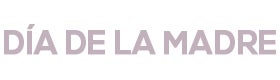 Dia de la Madre