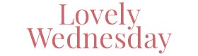 Lovely Wednesday